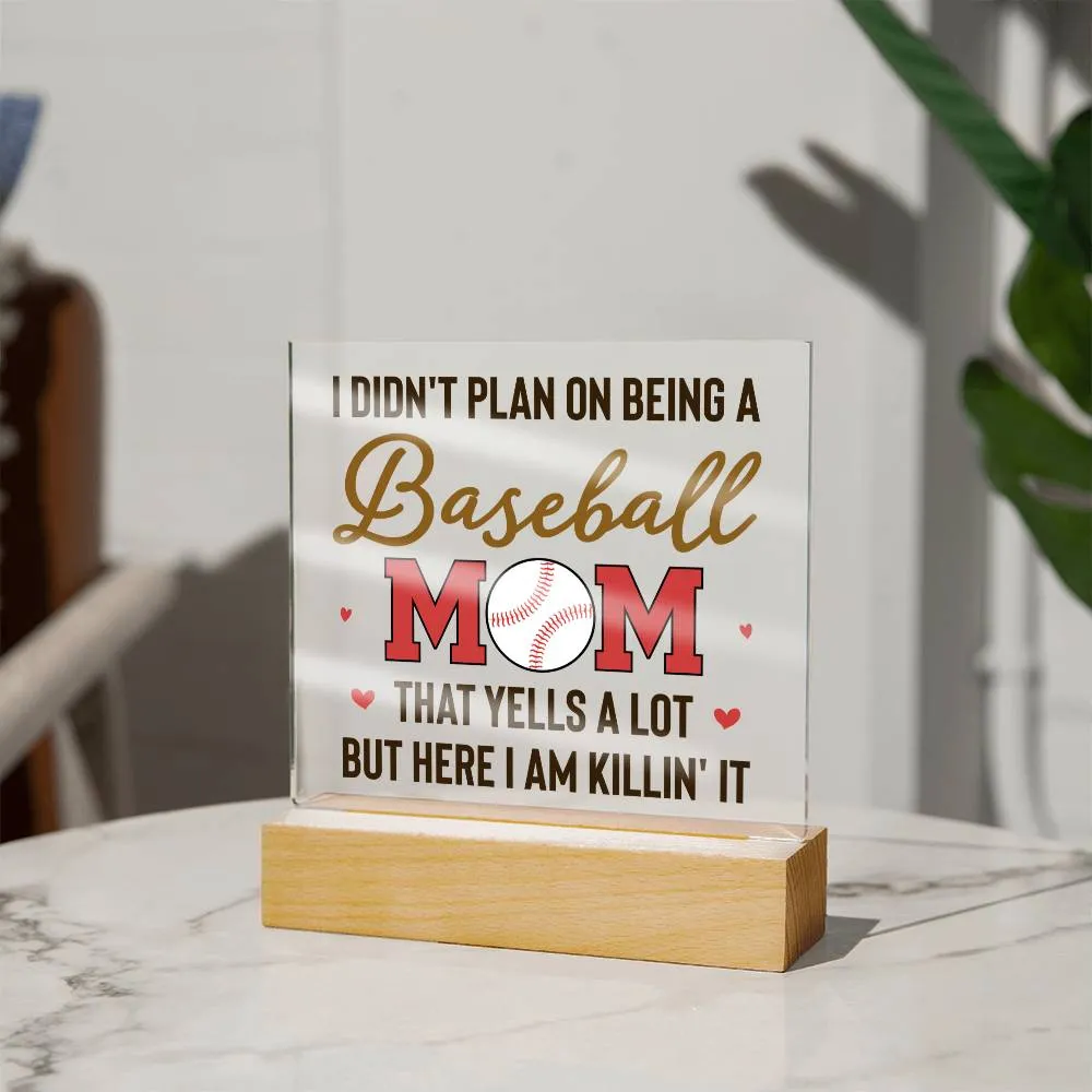 To My Baseball Mom Gifts from Daughter and Son, That Yells a Lot but Here I Am Killin' It