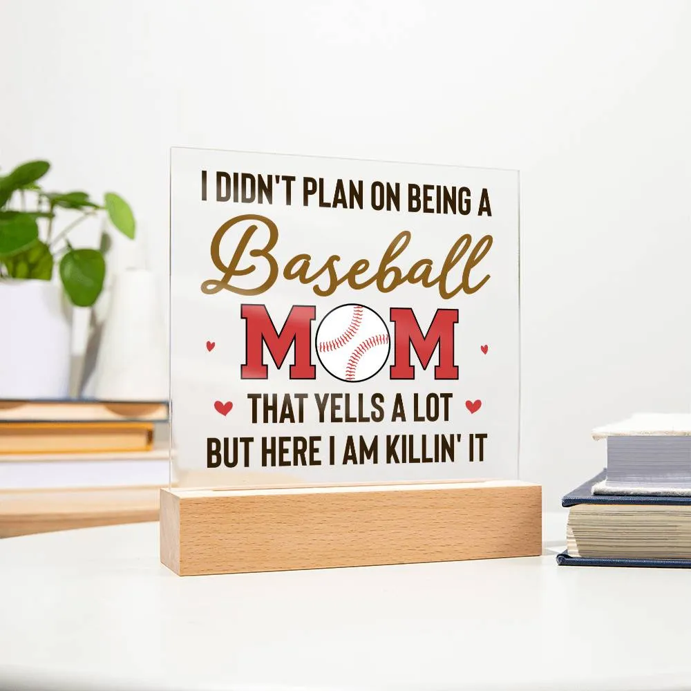 To My Baseball Mom Gifts from Daughter and Son, That Yells a Lot but Here I Am Killin' It