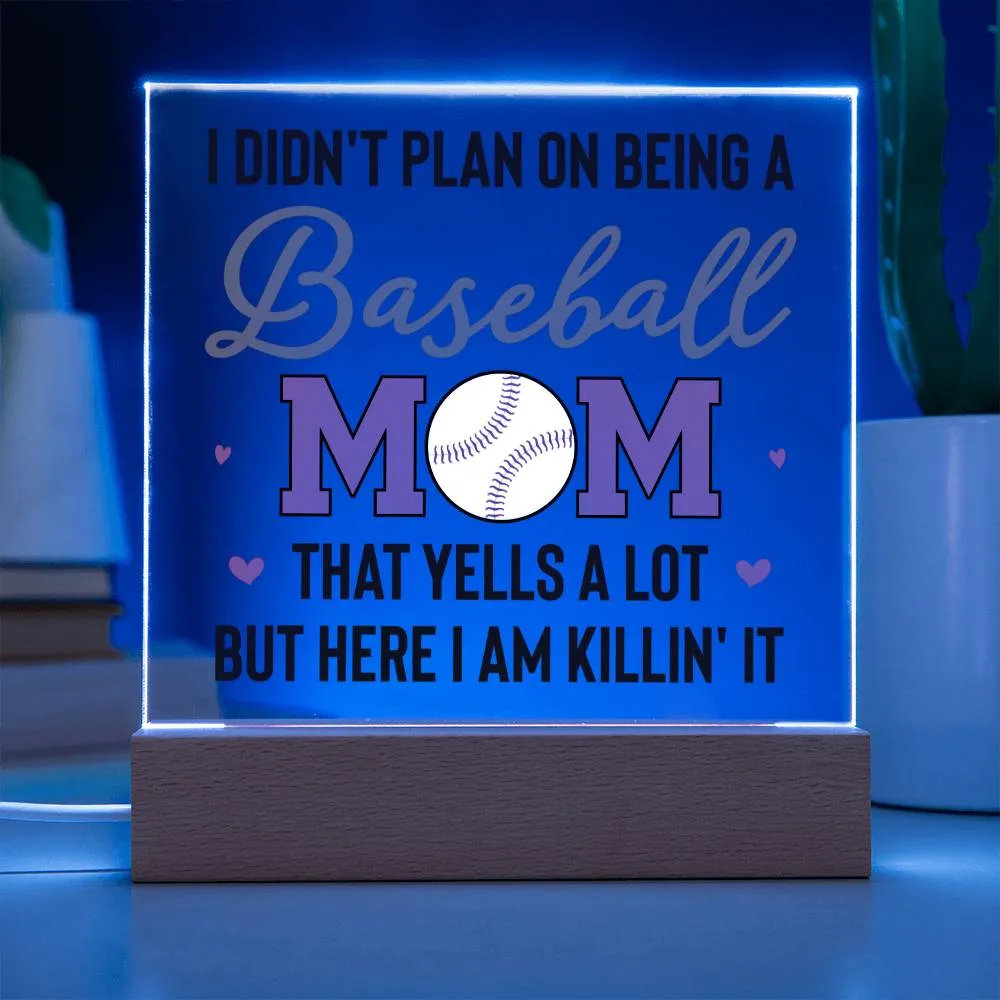 To My Baseball Mom Gifts from Daughter and Son, That Yells a Lot but Here I Am Killin' It