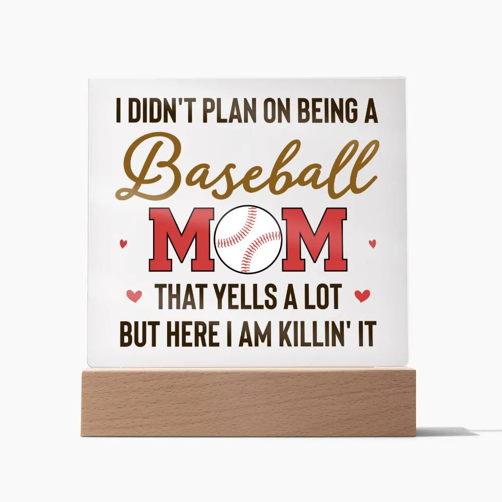 To My Baseball Mom Gifts from Daughter and Son, That Yells a Lot but Here I Am Killin' It