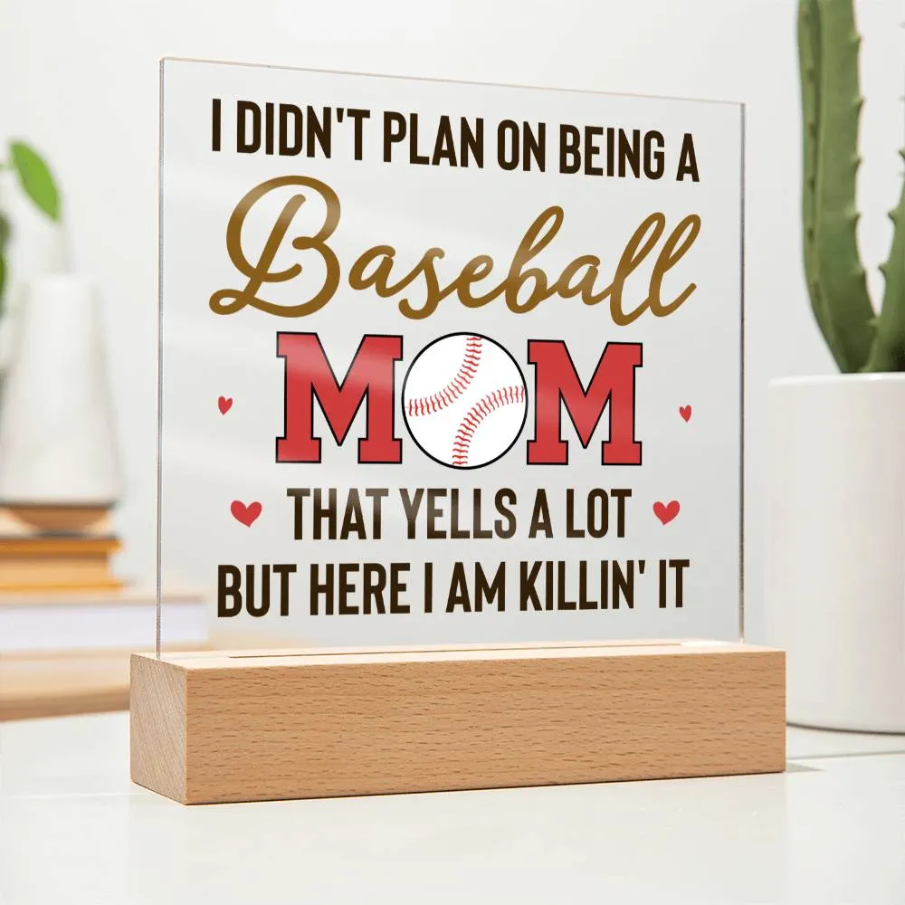 To My Baseball Mom Gifts from Daughter and Son, That Yells a Lot but Here I Am Killin' It