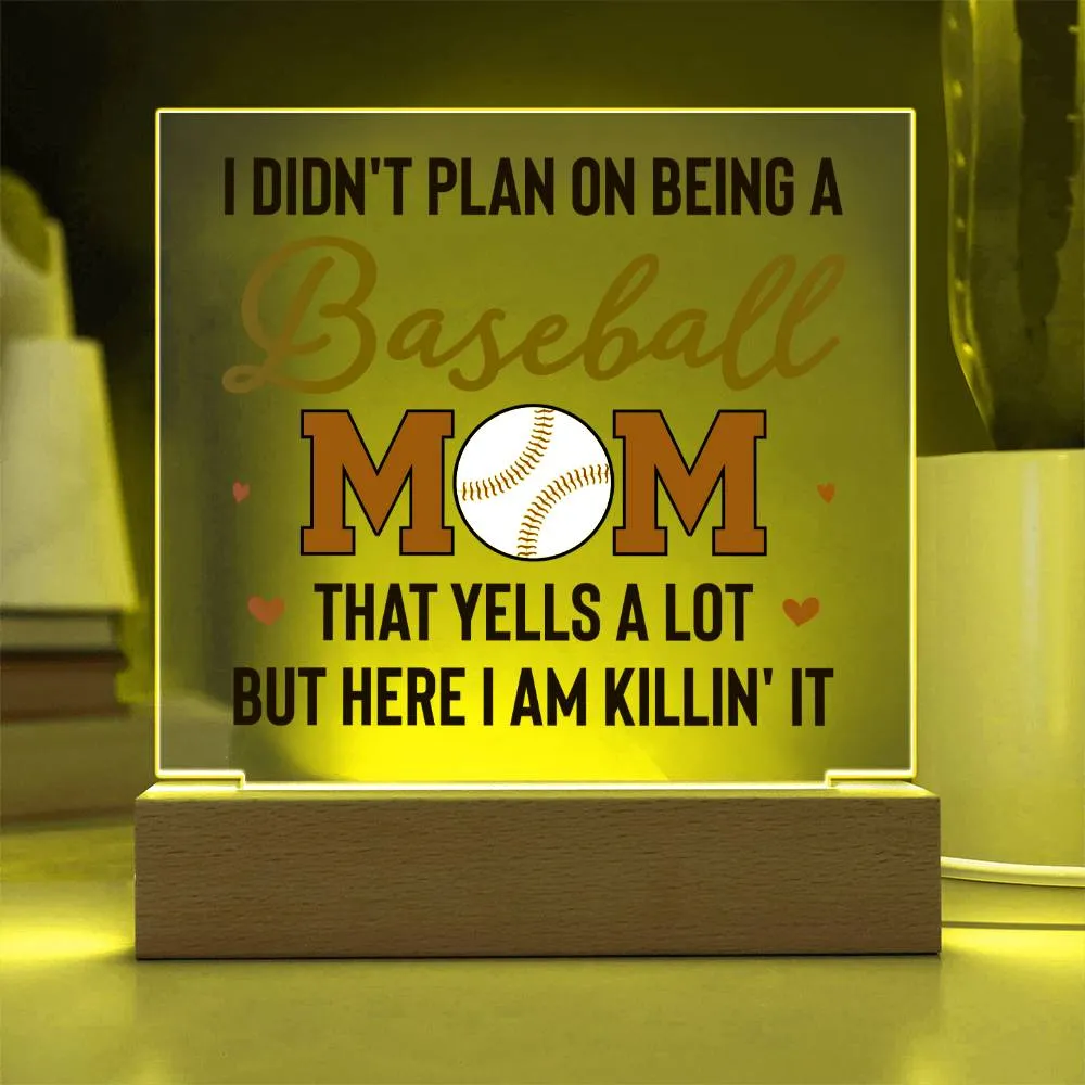 To My Baseball Mom Gifts from Daughter and Son, That Yells a Lot but Here I Am Killin' It
