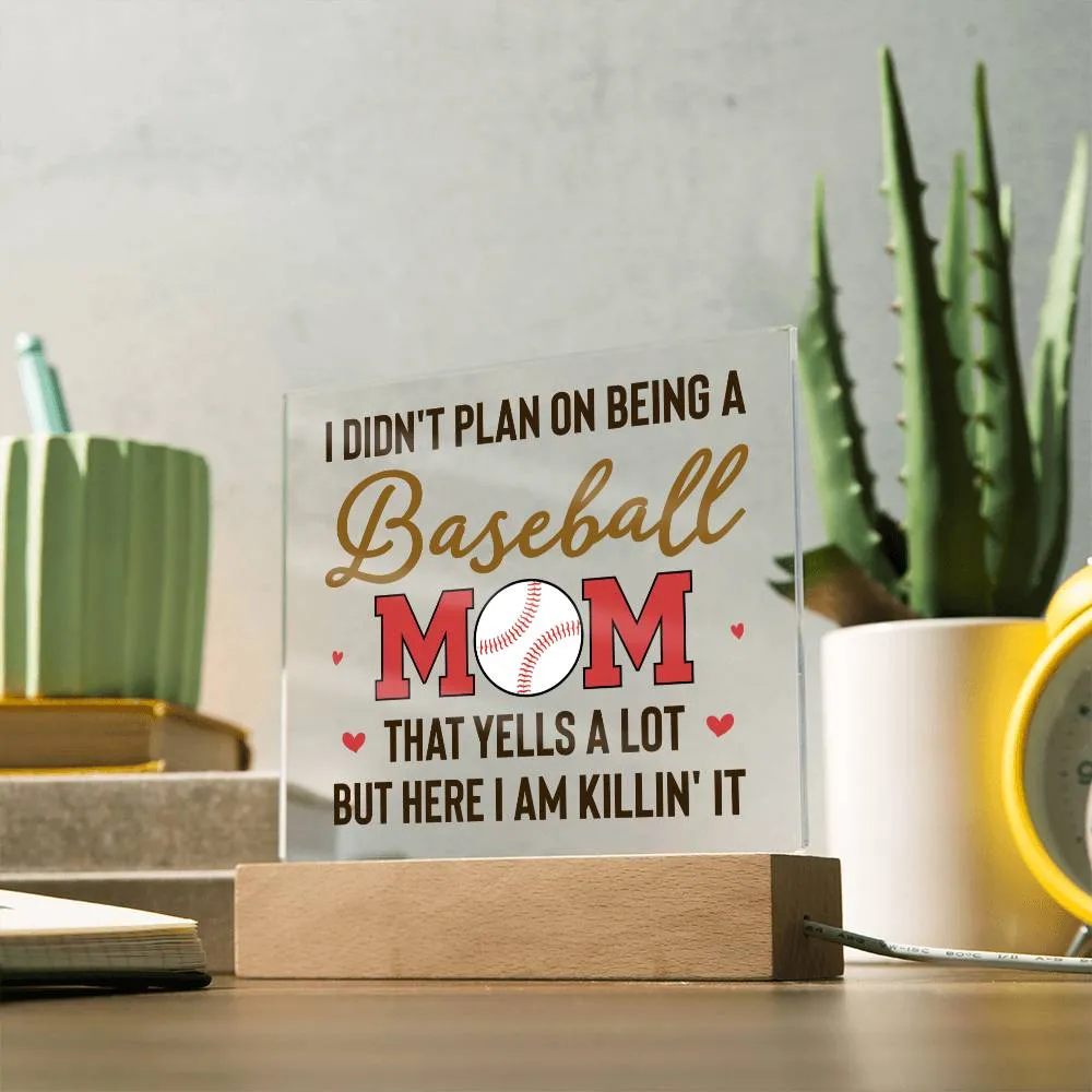 To My Baseball Mom Gifts from Daughter and Son, That Yells a Lot but Here I Am Killin' It