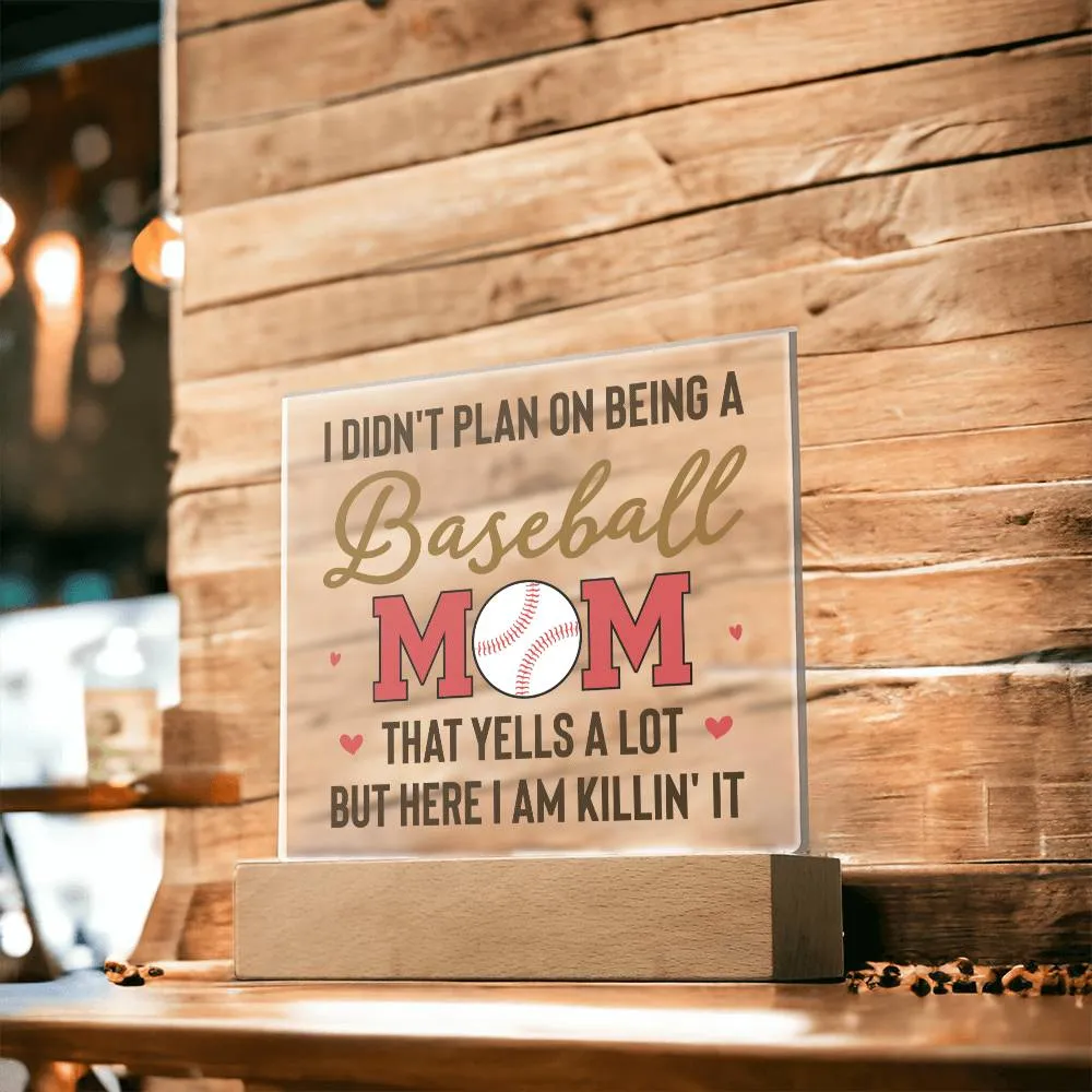 To My Baseball Mom Gifts from Daughter and Son, That Yells a Lot but Here I Am Killin' It