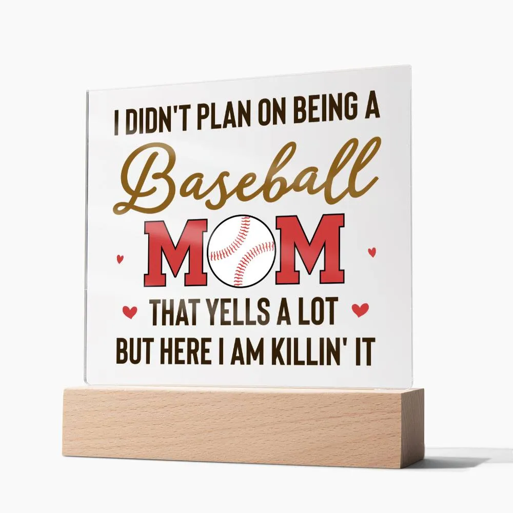 To My Baseball Mom Gifts from Daughter and Son, That Yells a Lot but Here I Am Killin' It